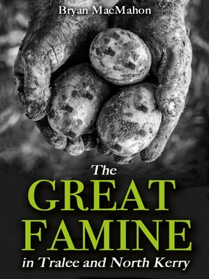 cover image of The Great Famine in Tralee and North Kerry